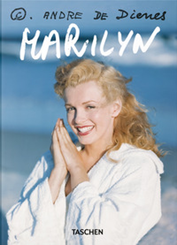 André De Dienes. Marilyn Monroe. 45th Ed. Ediz. inglese - Librerie.coop