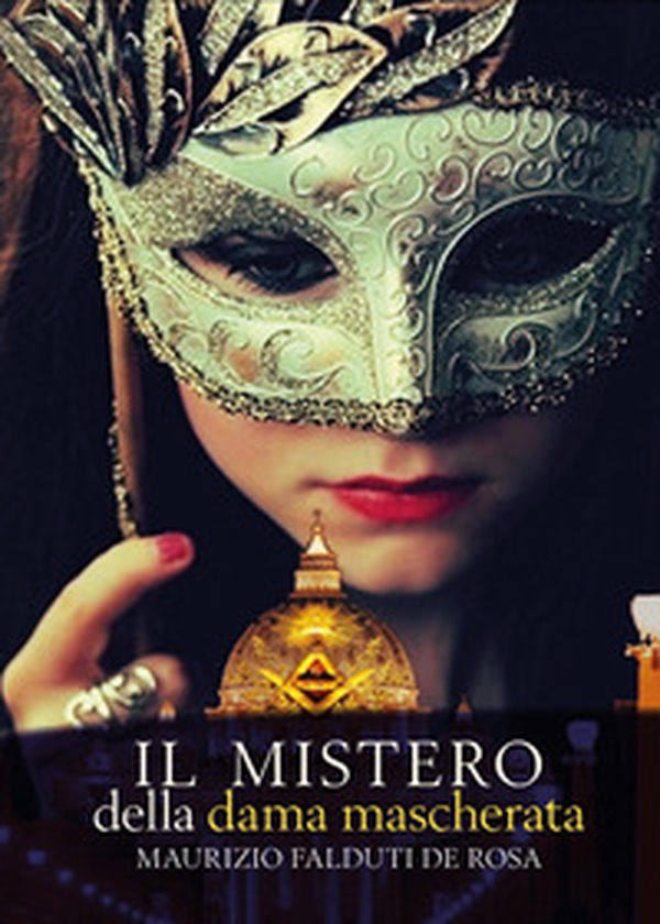 Il mistero della dama mascherata - Librerie.coop Il mistero della dama mascherata - Librerie.coop