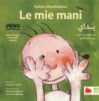 Le mie mani. Ediz. italiana e araba - Librerie.coop