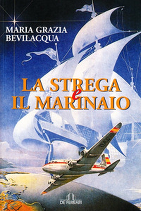 La strega e il marinaio - Librerie.coop La strega e il marinaio - Librerie.coop