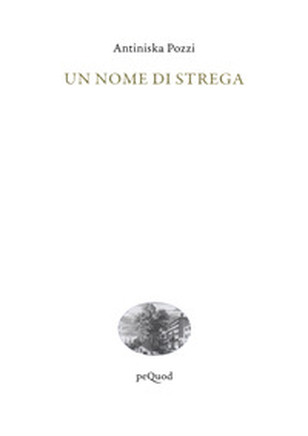 Un nome di strega - Librerie.coop Un nome di strega - Librerie.coop