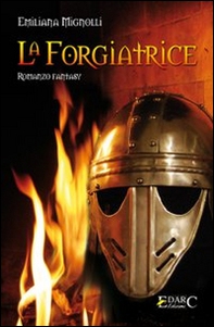 La forgiatrice - Librerie.coop