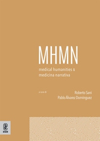 Medical humanities & medicina narrativa - Vol. 1 - Librerie.coop