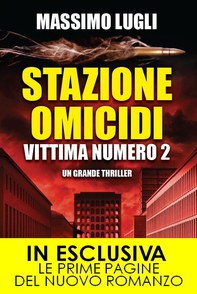 Stazione omicidi. Vittima numero 2 - Librerie.coop Stazione omicidi. Vittima numero 2 - Librerie.coop