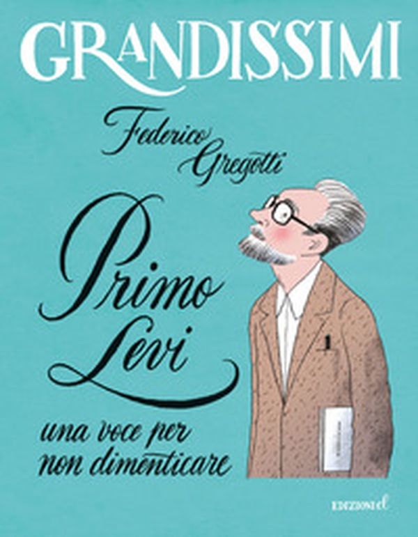 Primo Levi, una voce per non dimenticare - Librerie.coop Primo Levi, una voce per non dimenticare - Librerie.coop