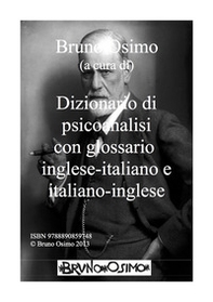 Dizionario di psicoanalisi con glossario inglese-italiano e italiano-inglese - Librerie.coop Dizionario di psicoanalisi con glossario inglese-italiano e italiano-inglese - Librerie.coop
