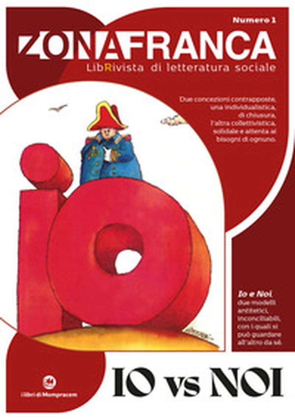 Zona franca. LibRivista di letteratura sociale - Vol. 1 - Librerie.coop Zona franca. LibRivista di letteratura sociale - Vol. 1 - Librerie.coop