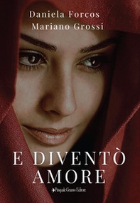 E diventò amore - Librerie.coop
