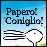 Papero! Coniglio! - Librerie.coop Papero! Coniglio! - Librerie.coop