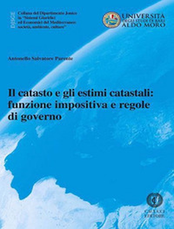 Il catasto e gli estimi catastali: funzione impositiva e regole di governo - Librerie.coop Il catasto e gli estimi catastali: funzione impositiva e regole di governo - Librerie.coop