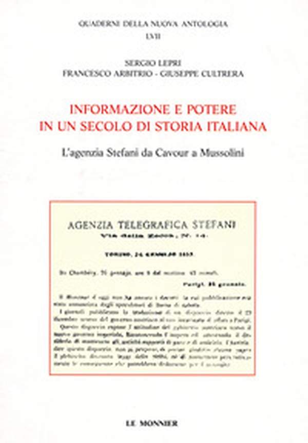 Informazione e potere in un secolo di storia italiana. L'agenzia Stefani da Cavour a Mussolini - Librerie.coop Informazione e potere in un secolo di storia italiana. L'agenzia Stefani da Cavour a Mussolini - Librerie.coop