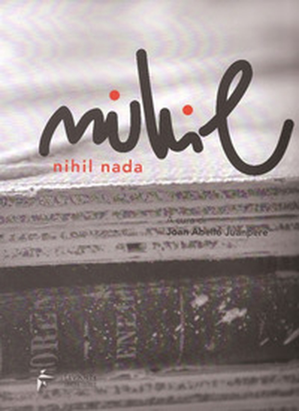 Nihil nada. Opere di Massimo Palumbo. Catalogo della mostra (Madrid, 5-30 giugno 2017). Ediz. italiana e spagnola - Librerie.coop Nihil nada. Opere di Massimo Palumbo. Catalogo della mostra (Madrid, 5-30 giugno 2017). Ediz. italiana e spagnola - Librerie.coop