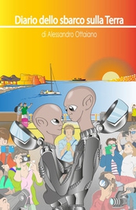 Diario dello sbarco sulla Terra - Librerie.coop