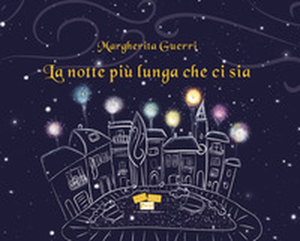 La notte più lunga che ci sia - Librerie.coop La notte più lunga che ci sia - Librerie.coop