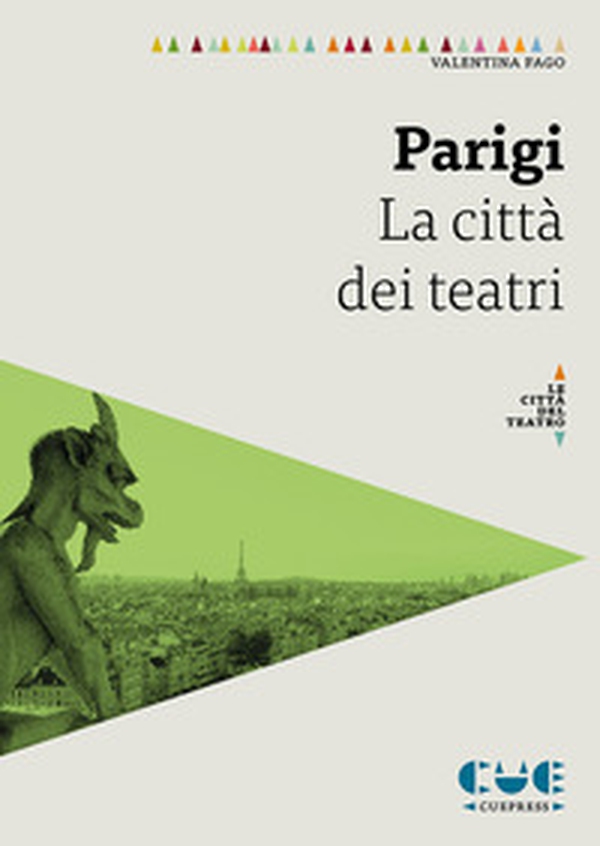 Parigi. La città dei teatri - Librerie.coop Parigi. La città dei teatri - Librerie.coop