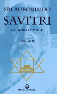 Savitri. Leggenda e simbolo - Librerie.coop