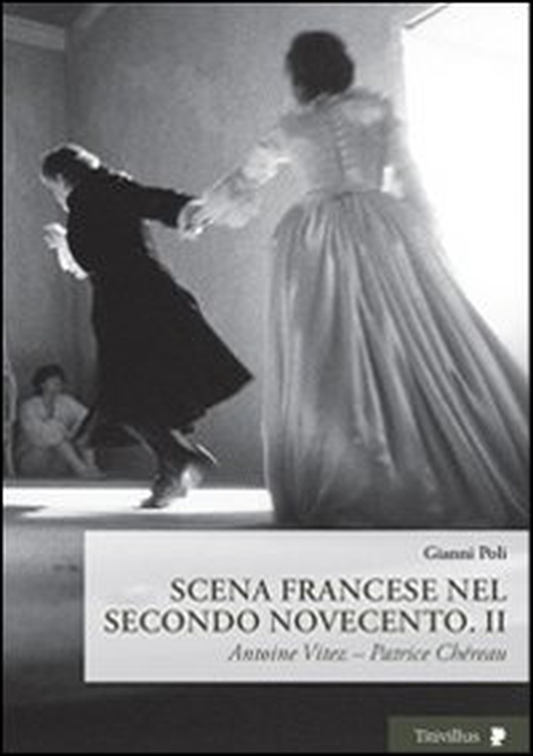 Scena francese nel secondo Novecento - Vol. 2 - Librerie.coop Scena francese nel secondo Novecento - Vol. 2 - Librerie.coop
