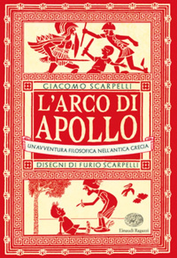 L'arco di Apollo. Un'avventura filosofica nell'antica Grecia - Librerie.coop L'arco di Apollo. Un'avventura filosofica nell'antica Grecia - Librerie.coop
