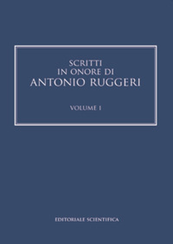 Scritti in onore di Antonio Ruggeri - Librerie.coop Scritti in onore di Antonio Ruggeri - Librerie.coop