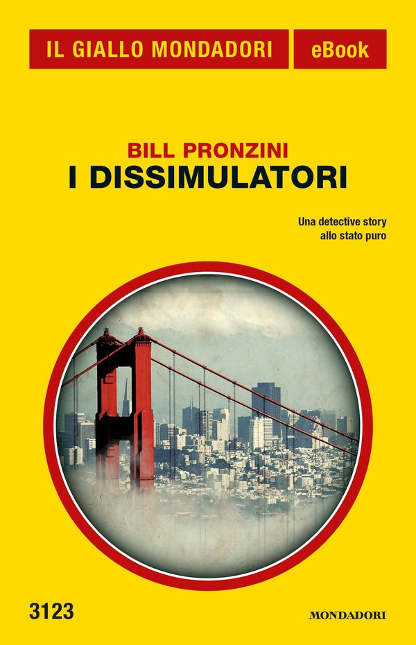 I dissimulatori (Il Giallo Mondadori) - Librerie.coop I dissimulatori (Il Giallo Mondadori) - Librerie.coop