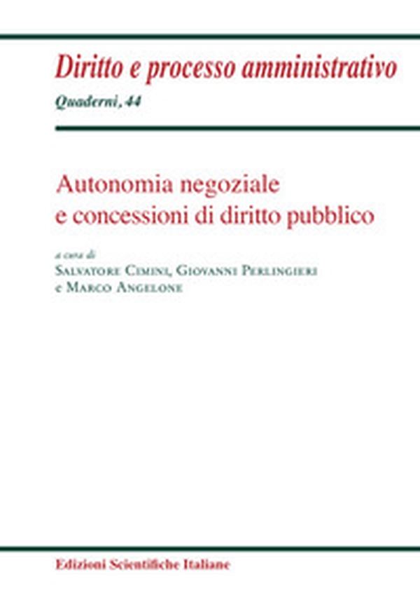 Autonomia negoziale e concessioni di diritto pubblico - Librerie.coop