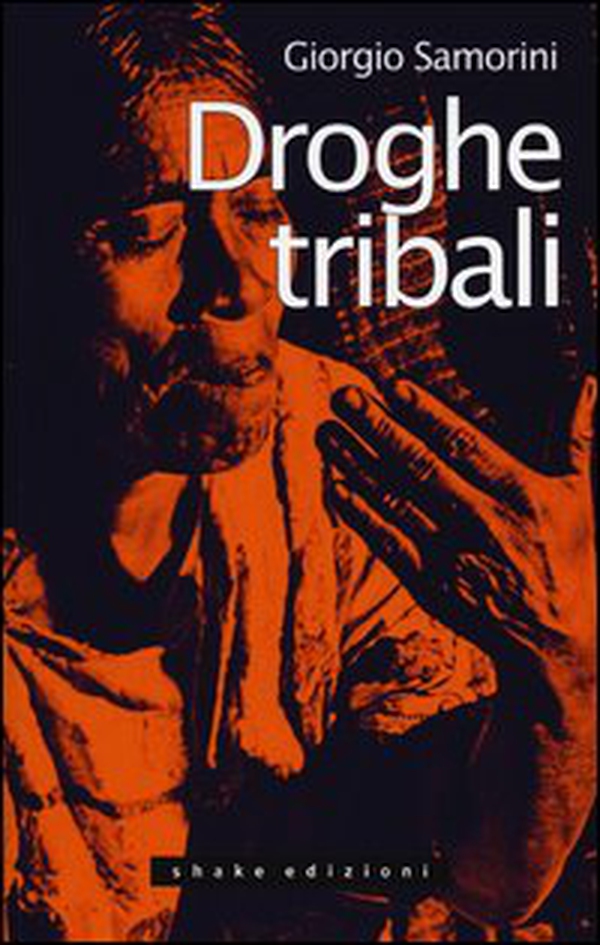 Droghe tribali - Librerie.coop Droghe tribali - Librerie.coop