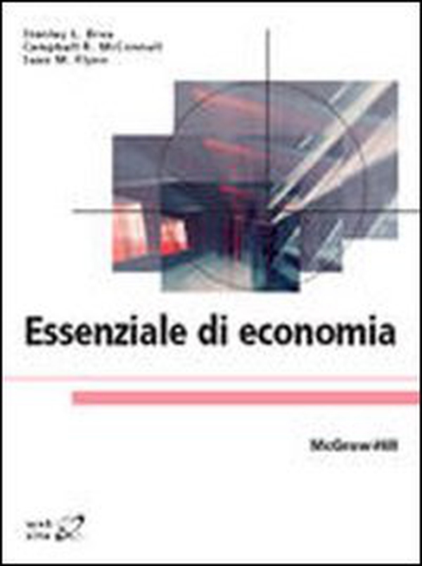 Essenziale di economia - Librerie.coop Essenziale di economia - Librerie.coop