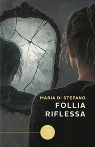 Follia riflessa - Librerie.coop