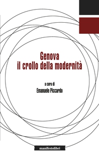 Genova. Il crollo della modernità - Librerie.coop Genova. Il crollo della modernità - Librerie.coop