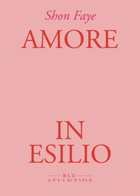 Amore in esilio - Librerie.coop