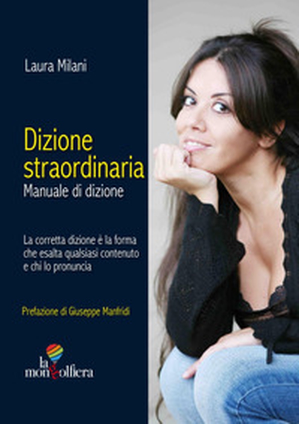 Dizione straordinaria. Manuale di dizione - Librerie.coop Dizione straordinaria. Manuale di dizione - Librerie.coop