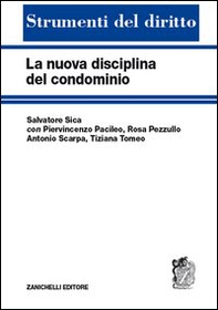 La nuova disciplina del condominio - Librerie.coop