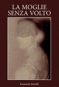 La moglie senza volto - Librerie.coop