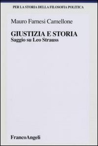 Giustizia e storia. Saggio su Leo Strauss - Librerie.coop Giustizia e storia. Saggio su Leo Strauss - Librerie.coop