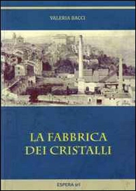 La fabbrica dei cristalli - Librerie.coop