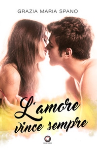 L'amore vince sempre - Librerie.coop L'amore vince sempre - Librerie.coop