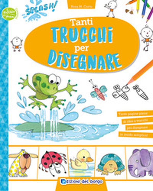 Tanti trucchi per disegnare - Librerie.coop Tanti trucchi per disegnare - Librerie.coop