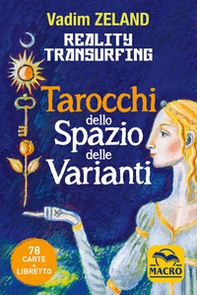 Reality transurfing. Tarocchi dello spazio delle varianti - Librerie.coop