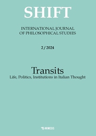 Shift. International journal of philosophical studies. Ediz. italiana, inglese e spagnola - Vol. 2 - Librerie.coop