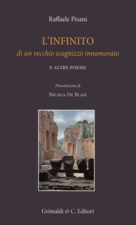 L'infinito di un vecchio scugnizzo innamorato e altre poesie - Librerie.coop