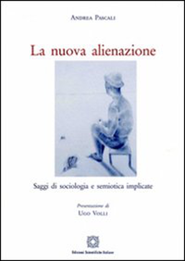 La nuova alienazione - Librerie.coop La nuova alienazione - Librerie.coop