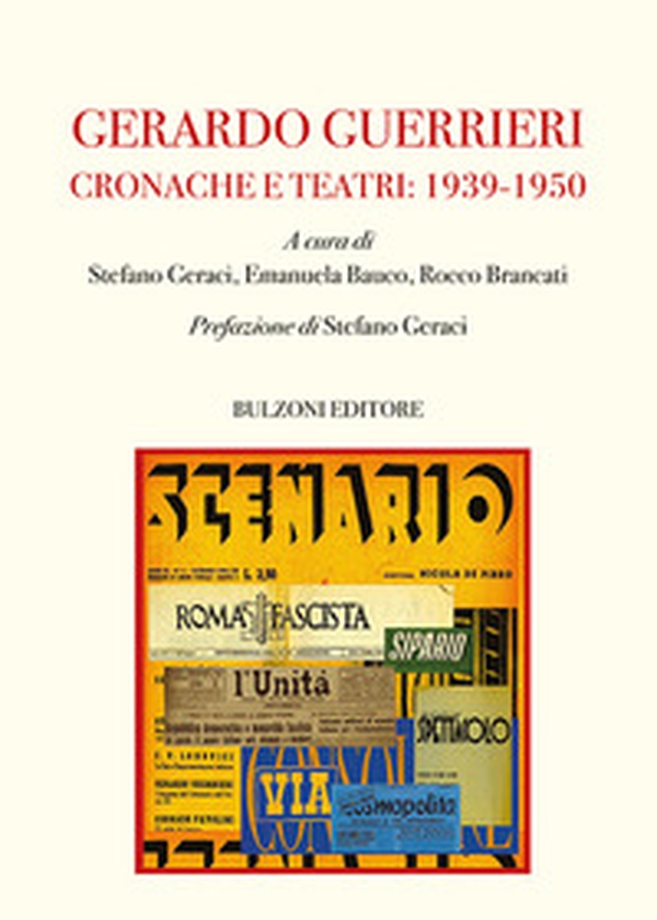 Gerardo Guerrieri. Cronache e Teatri: 1939-1950 - Librerie.coop Gerardo Guerrieri. Cronache e Teatri: 1939-1950 - Librerie.coop