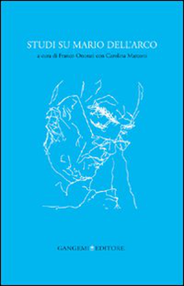 Studi su Mario Dell'Arco - Librerie.coop Studi su Mario Dell'Arco - Librerie.coop