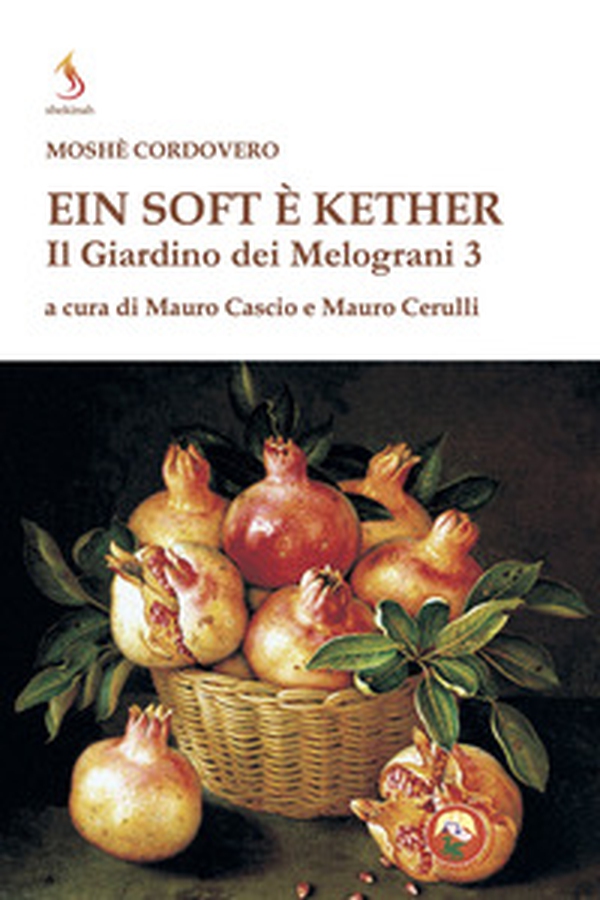 Il Il giardino dei melograni. Ein soft è keter - Vol. 3 - Librerie.coop