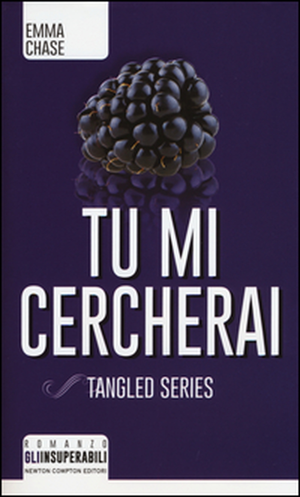 Tu mi cercherai. Tangled series - Librerie.coop Tu mi cercherai. Tangled series - Librerie.coop