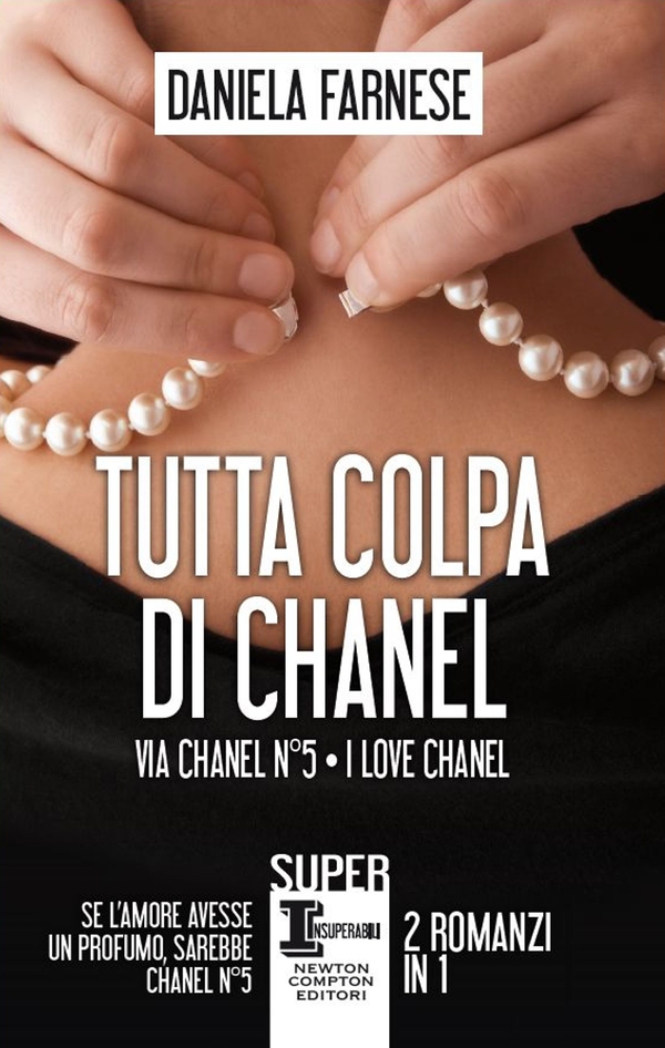 Tutta colpa di Chanel - Librerie.coop Tutta colpa di Chanel - Librerie.coop