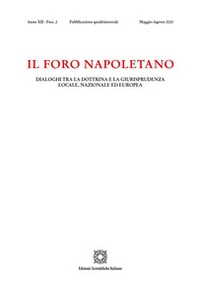 Il Foro napoletano. Dialoghi tra la dottrina e la giurisprudenza locale, nazionale ed europea - Vol. 2 - Librerie.coop