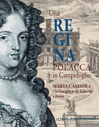 Una Regina polacca in Campidoglio - Librerie.coop