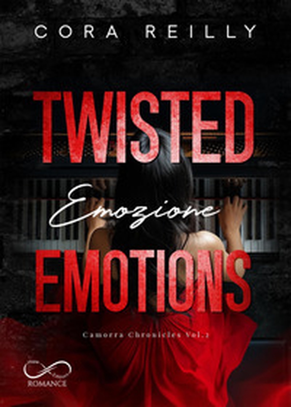 Twisted emotions. Emozione. Camorra chronicles - Vol. 2 - Librerie.coop Twisted emotions. Emozione. Camorra chronicles - Vol. 2 - Librerie.coop