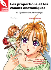 Les proportions et les canons anatomiques. La stylisation des personnages - Librerie.coop